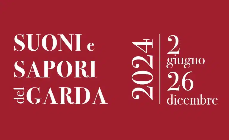 Suoni e Sapori del Garda 2024